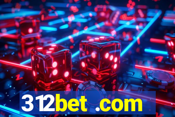 312bet .com